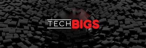 techbigs download.